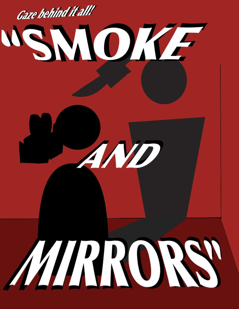 Smoke and Mirrors